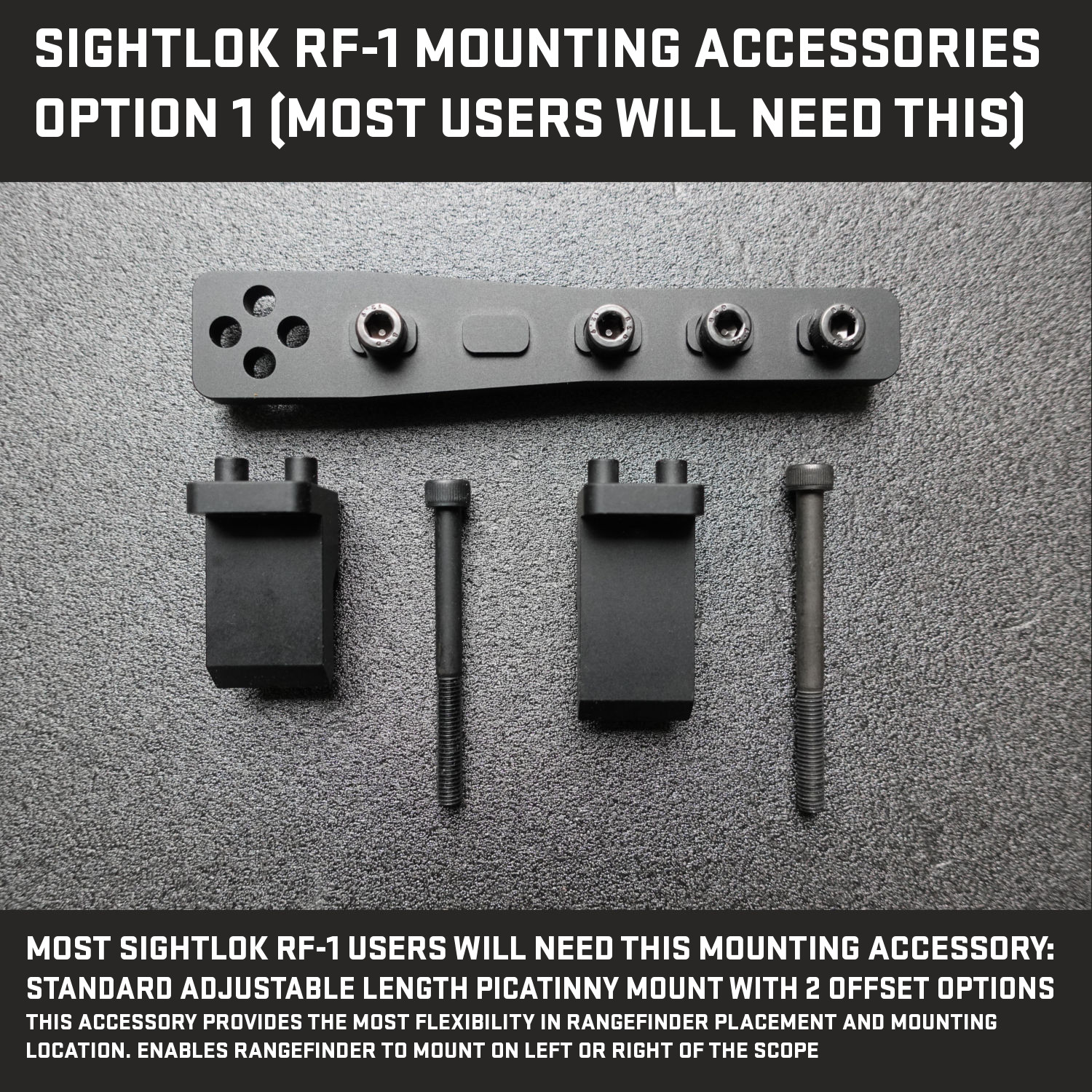 Standard Adjustable Length Picatinny Mount with 2 Offset Options for Sightlok RF-1 Gen 3 Rangefinder Mount (Picatinny to MLOK male)